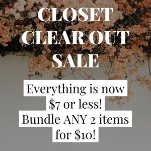 CLOSET CLEAR OUT